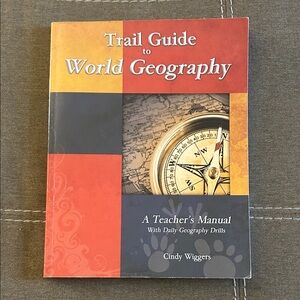 Trail Guide to World Geography Teacher’s Manual
